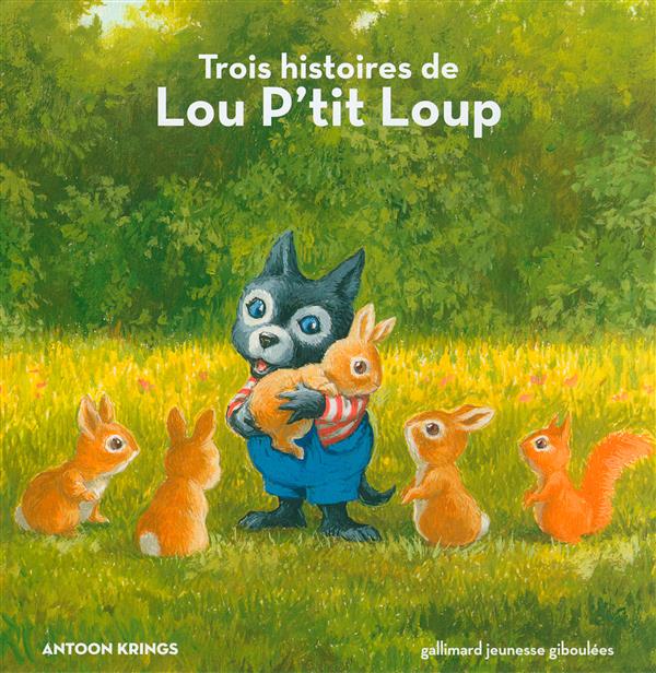 3 HISTOIRES DE LOU P'TIT LOUP