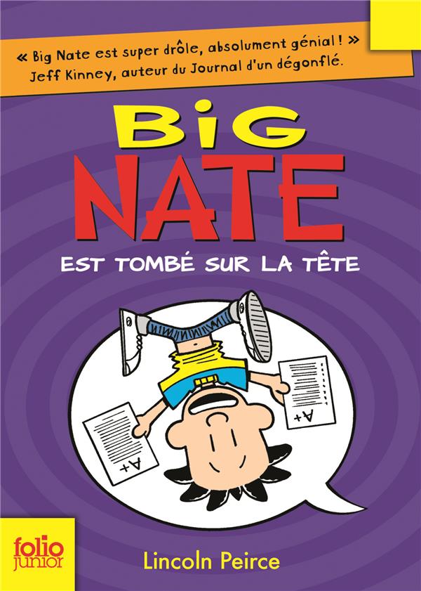 BIG NATE - T05 - BIG NATE EST TOMBE SUR LA TETE