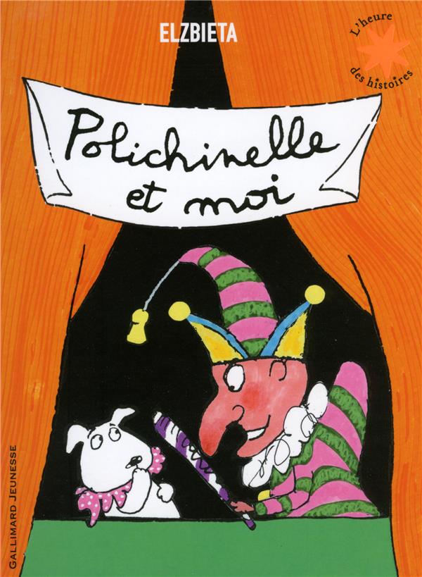 POLICHINELLE ET MOI