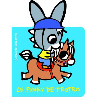 LE PONEY DE TROTRO