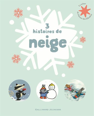 3 HISTOIRES DE NEIGE
