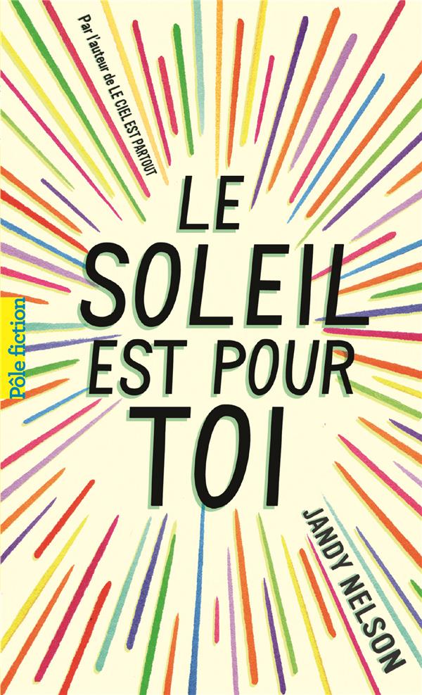 LE SOLEIL EST POUR TOI