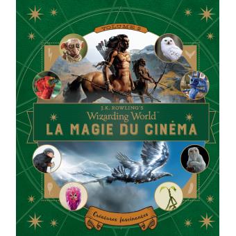LA MAGIE DU CINEMA, 2 - CREATURES FASCINANTES