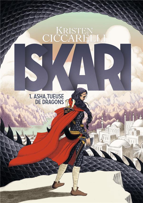 ISKARI - VOL01 - ASHA, TUEUSE DE DRAGONS