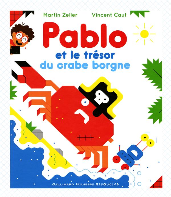 PABLO ET LE TRESOR DU CRABE BORGNE