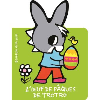 L'OEUF DE PAQUES DE TROTRO