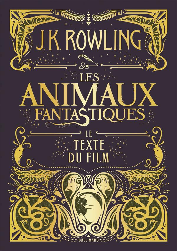 LES ANIMAUX FANTASTIQUES - LE TEXTE DU FILM