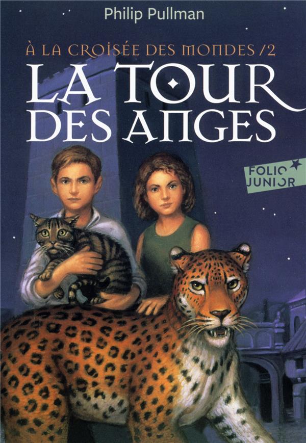 A LA CROISEE DES MONDES 2 - LA TOUR DES ANGES