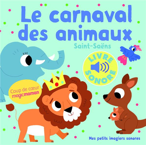 LE CARNAVAL DES ANIMAUX