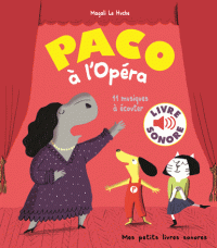 PACO A L'OPERA - 11 MUSIQUES A ECOUTER