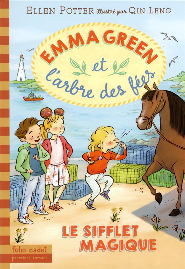 EMMA GREEN ET L'ARBRE DES FEES, 3 - LE SIFFLET MAGIQUE
