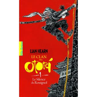 LE CLAN DES OTORI - I - LE SILENCE DU ROSSIGNOL