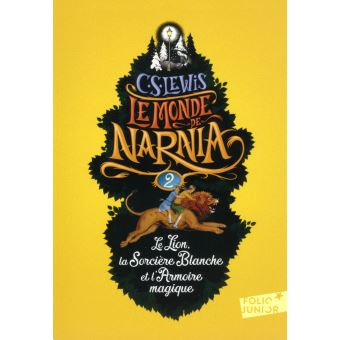 LE MONDE DE NARNIA - II - LE LION, LA SORCIERE BLANCHE ET L'ARMOIRE MAGIQUE