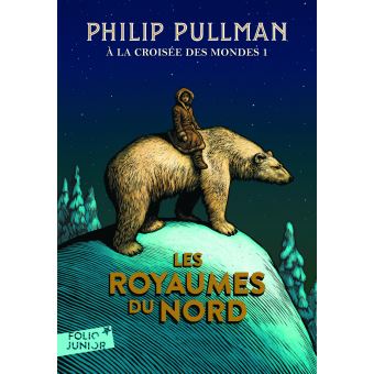 A LA CROISEE DES MONDES - I - LES ROYAUMES DU NORD