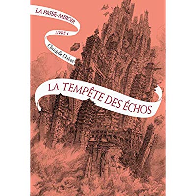 LA PASSE-MIROIR - VOL04 - LA TEMPETE DES ECHOS