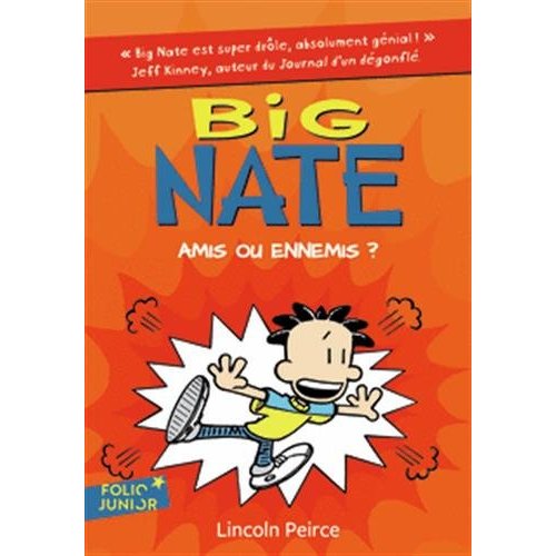 BIG NATE - T08 - AMIS OU ENNEMIS ?