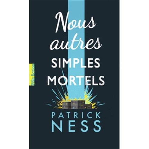 NOUS AUTRES SIMPLES MORTELS