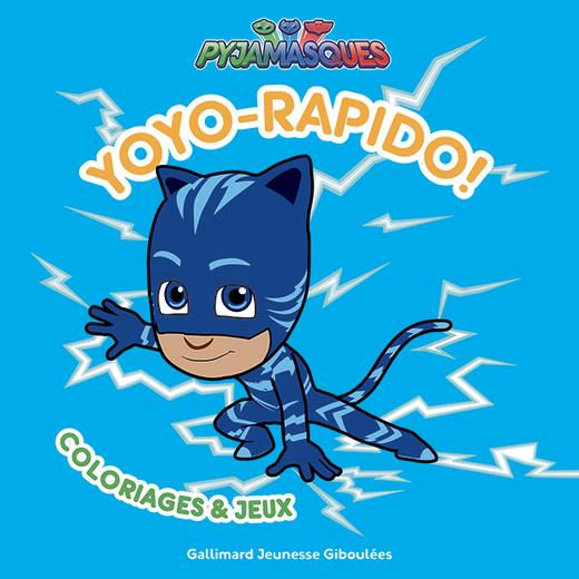 YOYO-RAPIDO ! - COLORIAGES ET JEUX