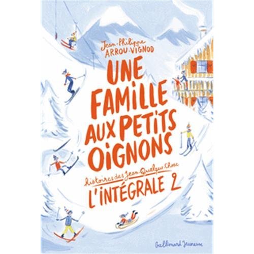 UNE FAMILLE AUX PETITS OIGNONS - HISTOIRES DES JEAN-QUELQUE-CHOSE