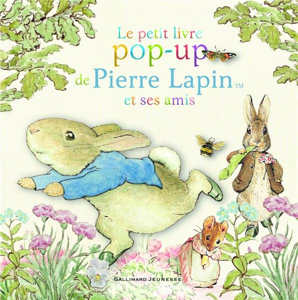 LE PETIT LIVRE POP-UP DE PIERRE LAPIN ET SES AMIS