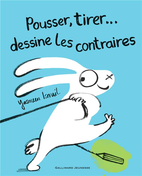 POUSSER, TIRER... DESSINE LES CONTRAIRES