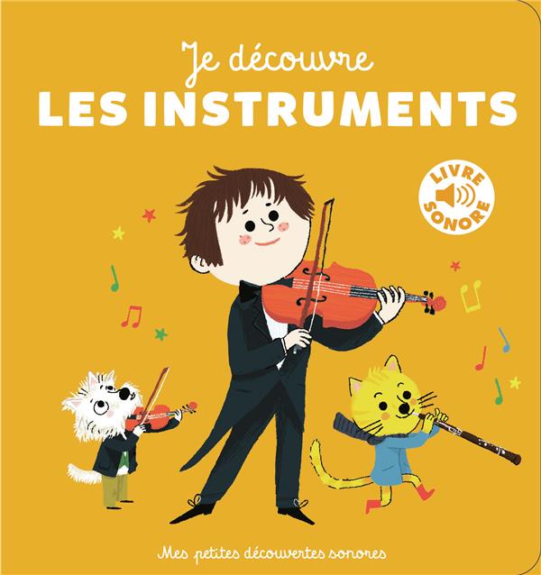 JE DECOUVRE LES INSTRUMENTS