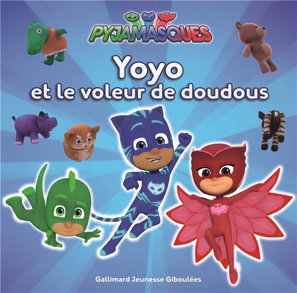 YOYO ET LE VOLEUR DE DOUDOUS