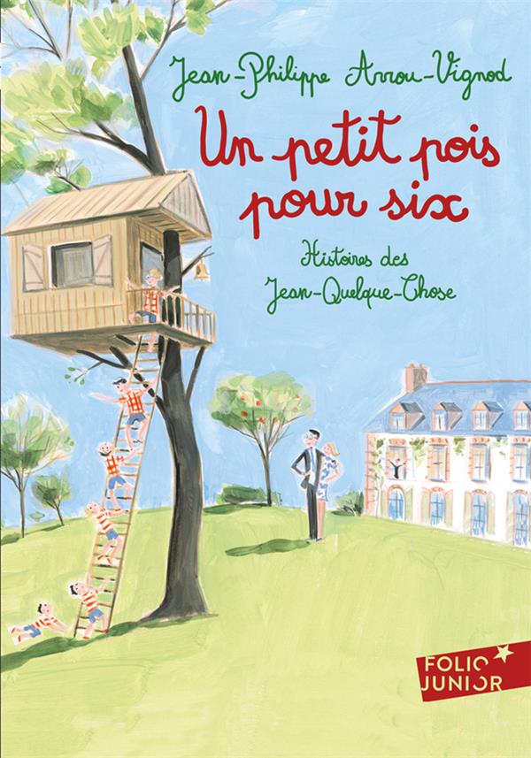 UN PETIT POIS POUR SIX - HISTOIRES DES JEAN-QUELQUE-CHOSE