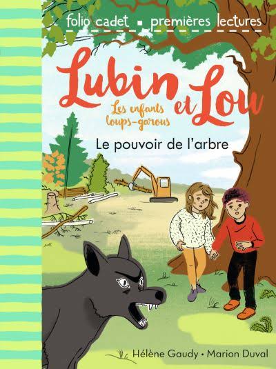 LUBIN ET LOU, LES ENFANTS LOUPS-GAROUS - T173 - LE POUVOIR DE L'ARBRE