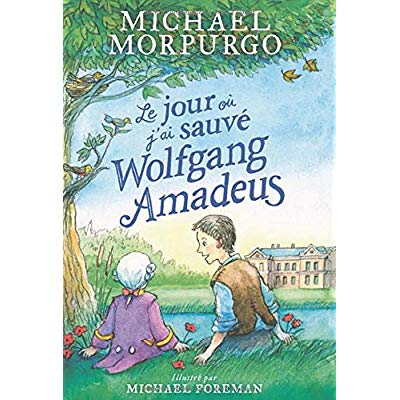 LE JOUR OU J'AI SAUVE WOLFGANG AMADEUS