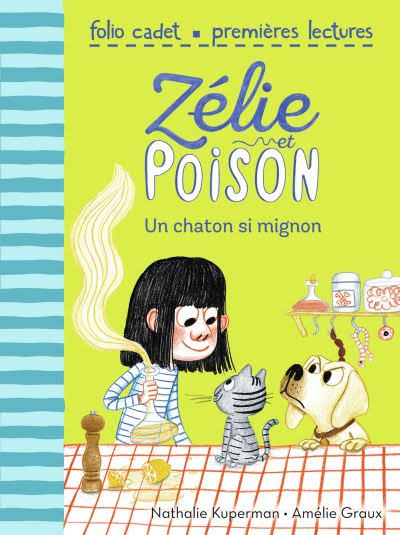 ZELIE ET POISON - T08 - UN CHATON TROP MIGNON
