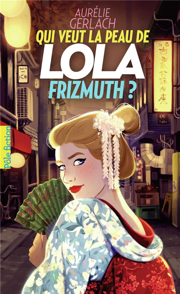 QUI VEUT LA PEAU DE LOLA FRIZMUTH ?