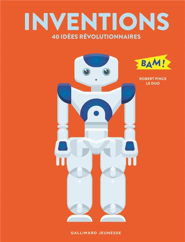 INVENTIONS - 40 IDEES REVOLUTIONNAIRES
