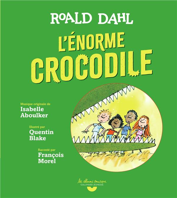 L'ENORME CROCODILE