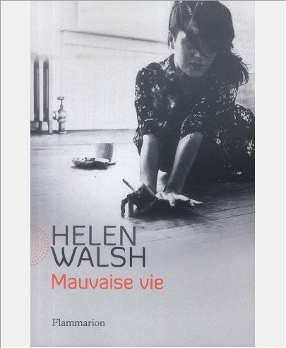 MAUVAISE VIE
