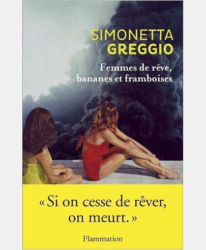 FEMMES DE REVE, BANANES ET FRAMBOISES