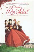 LES COLOMBES DU ROI SOLEIL - T01 - LES COMEDIENNES DE MONSIEUR RACINE