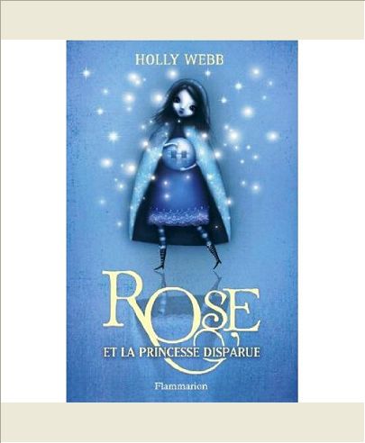 ROSE ET LA PRINCESSE DISPARUE - T2