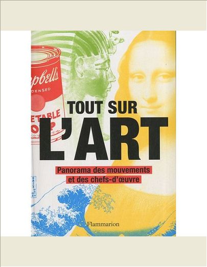 TOUT SUR L'ART - PANORAMA DES MOUVEMENTS ET DES CHEFS-D'OEUVRE