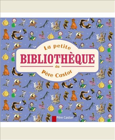 LA PETITE BIBLIOTHEQUE DU PERE CASTOR - CONTES DE TOUJOURS