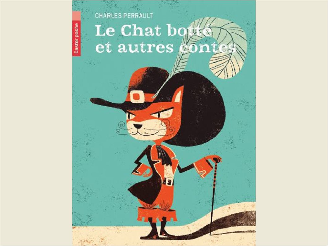 LE CHAT BOTTE ET AUTRES CONTES