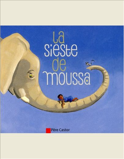 LA SIESTE DE MOUSSA