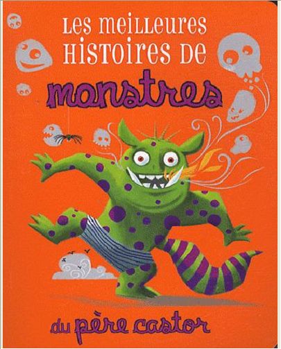 MEILLEURES HISTOIRES DE MONSTRES (LES)