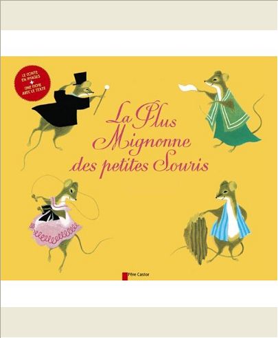 LA PLUS MIGNONNE DES PETITES SOURIS