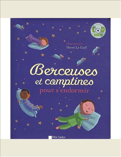 BERCEUSES ET COMPTINES POUR S'ENDORMIR