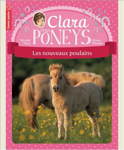 CLARA ET LES PONEYS - T02 - LES NOUVEAUX POULAINS