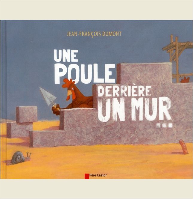 UNE POULE DERRIERE UN MUR