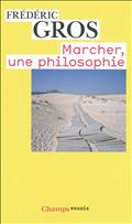 MARCHER, UNE PHILOSOPHIE