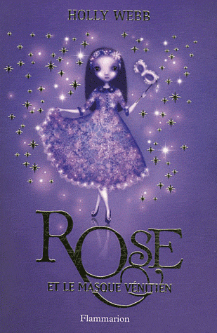 ROSE - T03 - ROSE ET LE MASQUE VENITIEN