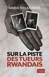 SUR LA PISTE DES TUEURS RWANDAIS